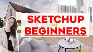 SketchUp for BEGINNERS | Start Basics With This Tutorial | Fundamentals in 30 Minutes