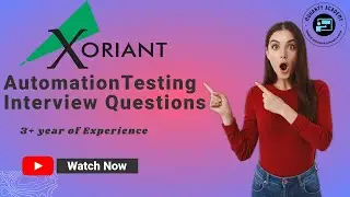 Xoriant Solution | Automation Interview Questions | 1 - 3 year of Experience 🤟 | @MohantyAcademy