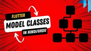 model classes in Flutter/dart | flutter tutorial in Hindi/Urdu