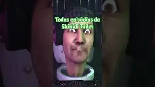 Todos Skibidi Toilet em 1 minuto