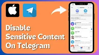 How to Disable Sensitive Content on Telegram iPhone