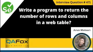 Write a program to return number of rows & columns in a webtable (Selenium Interview Question #471)