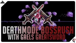 Deathmode Bossrush with Gael's Greatsword (Terraria Calamity Mod)