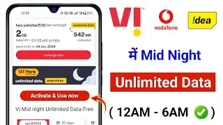 Vi Unlimited Data From 12AM To 6AM | Vi Unlimited Data From 12AM To 6AM Activate | Vi Mid Night