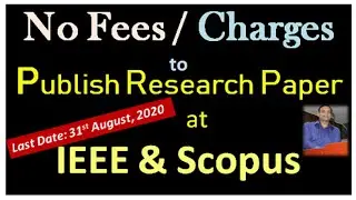 No Fees to Publish Online Paper at Scopus and IEEE 