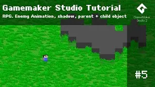 Tutorial #5 - RPG. Enemy Animation, Shadow, Parent + Child Object. Gamemaker Studio 2 Tutorial