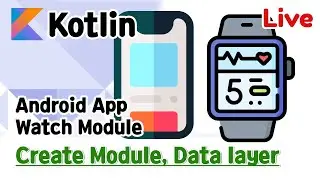 Kotlin - Make Watch application with android