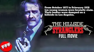 THE HILLSIDE STRANGLERS | Full TRUE CRIME Movie HD