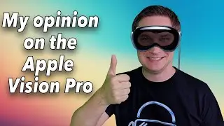 My opinion on the Apple Vision Pro headset - Innovative or useless?