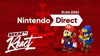 Nintendo Direct 21.6.2023 - Nintendo Switch - BRCDEvg React