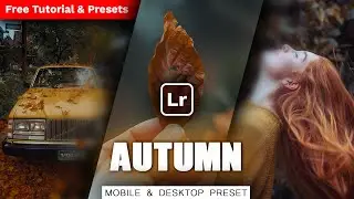 How to Edit Autumn Photos with Lightroom? Here is a Step-by-Step Guide!