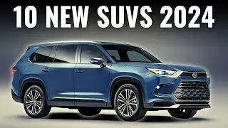 Top 10 Most Anticipated SUV 2024