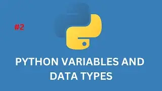 PYTHON VARIABLES AND DATA TYPES   #python #pythonforbeginners  #variablesinpython #datatypes