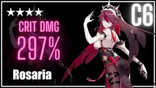 Rosaria C6 297% Crit DMG