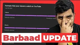 YouTube Ne Ye KYA Kar Diya🤬