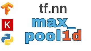 107: max pool 1d | TensorFlow | Tutorial