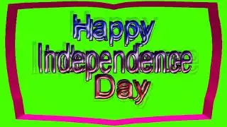 Green Screen Independence day Text efects || Green Screen Chroma key video