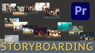 STORYBOARD Editing In Adobe Premiere Pro CC