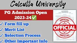 Calcutta University PG Admission 2023 || Official Notice 💯 West Bengal MA,MSc & Mcom Admission 2023