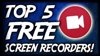 Top 5 Best FREE Screen Recording Software 2017 (Best FREE Screen/Game Recording Software For PC)