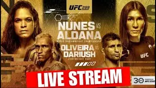 UFC 289:  NUNES vs ALDANA  | LIVE STREAM