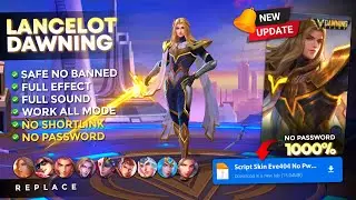 Script Skin Lancelot Hero DAWNING No Password | Full Effect Voice - Latest Patch