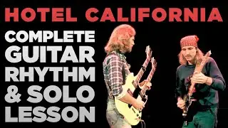 Hotel California: Step-by-Step Guitar Lesson (Complete Song)