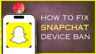 How To Fix Snapchat Device Ban 2024 | What I Did