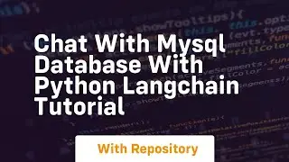 Chat with mysql database with python langchain tutorial