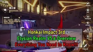 V5.6 Elysian Realm Overview | Honkai Impact