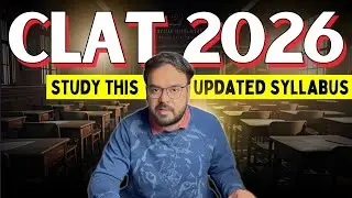CLAT 2026 updated syllabus that you should study
