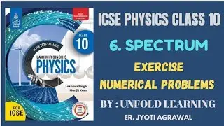 ICSE 10 || LAKHMIR SINGH'S PHYSICS || 6. Spectrum || Numerical Problems