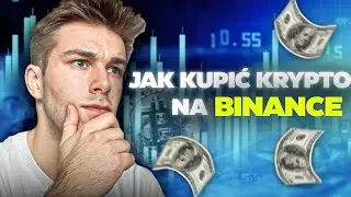 Jak KUPIĆ pierwsze KRYPTOWALUTY | Poradnik Binance 2024