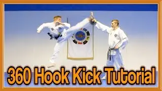 Taekwondo 360 Hook Kick Tutorial | GNT How to