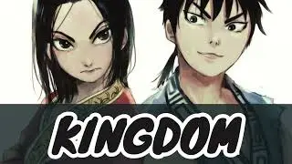 Kingdom: Season 01/ Opening (Nothing's Carved in Stone Kingdom: Pride)