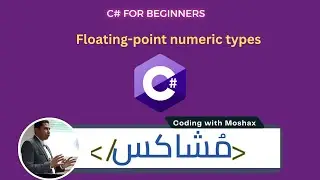 11 c#  Floating point numeric types in c#