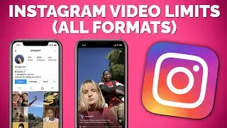 What Are Instagram's Video Length Limits? (ALL Formats: Reels, Stories, Posts)