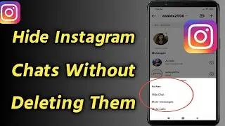 How to Hide Instagram Chats Without Deleting Them | Hide Messages on Instagram | Hide Instagram Chat