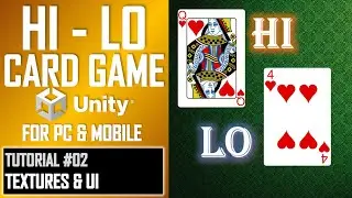 How To Make A Hi-Lo Card Game App In Unity - Tutorial 02 - Textures & UI - Best Guide