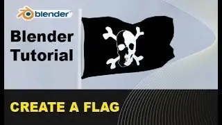 Blender Beginners Tutorial  How To Create  Flag Blowing In The Wind