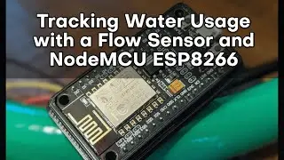 Track Water Usage with a Flow Sensor & NodeMCU