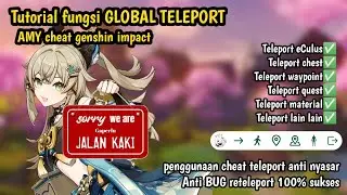 Tutorial CHEAT global teleport Amy Full guide cheat genshin impact android