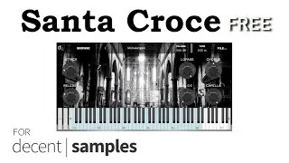 Santa Croce Soundscapes FREE for Decent Sampler | sounds captured in Santa Croce Church in Florence