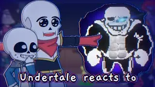 Undertale reacts to Gigachad Sans