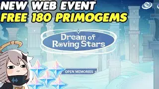 Web Event Dream Of Roving Stars [ Free 180 Primogems ]