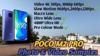 POCO M2 PRO Camera Sample Pictures | macro macro, 48mp lens, ultrawide lens, 960fps slow motion