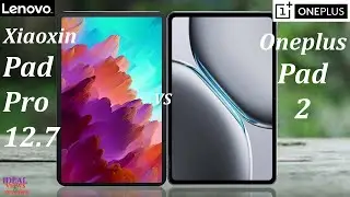Xiaoxin pad pro 12.7 vs Oneplus Pad 2