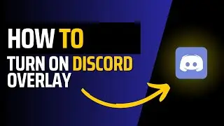 How to turn on discord overlay (Quick & Easy)