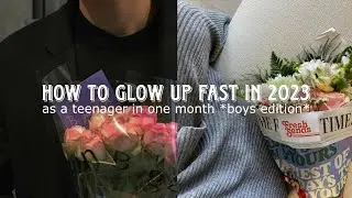 How to Glow Up in 2023 | Extreme Glow Up Tips for Teenagers *Boys Edition* ☁️✨