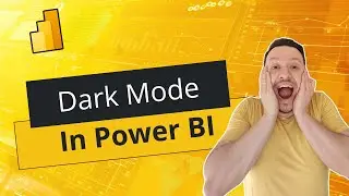 FINALLY!! How to Active the Dark Mode on Power BI